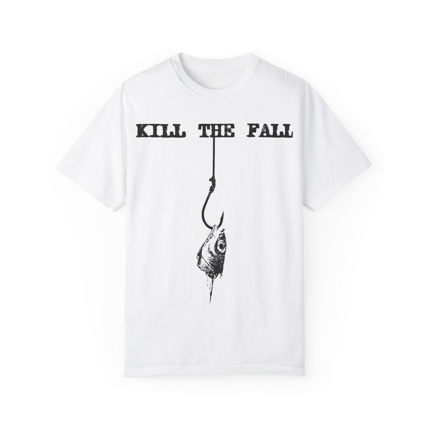 Kill the Fall Fishhook Tee