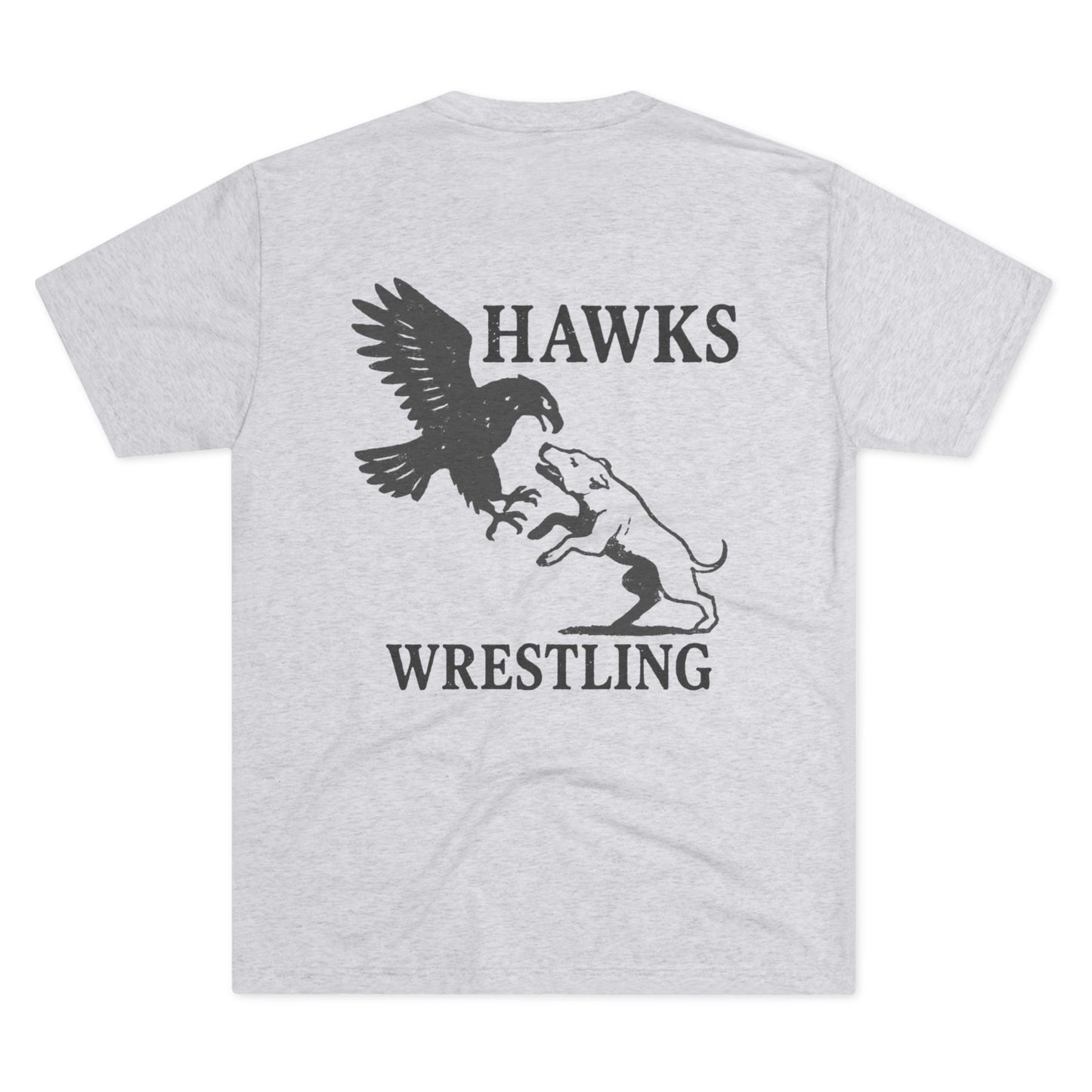 Hawks Wrestling - Life's Hard - Tri-Blend Lightweight Tee